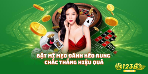 Bật mí mẹo đánh kèo rung chắc thắng hiệu quả cai