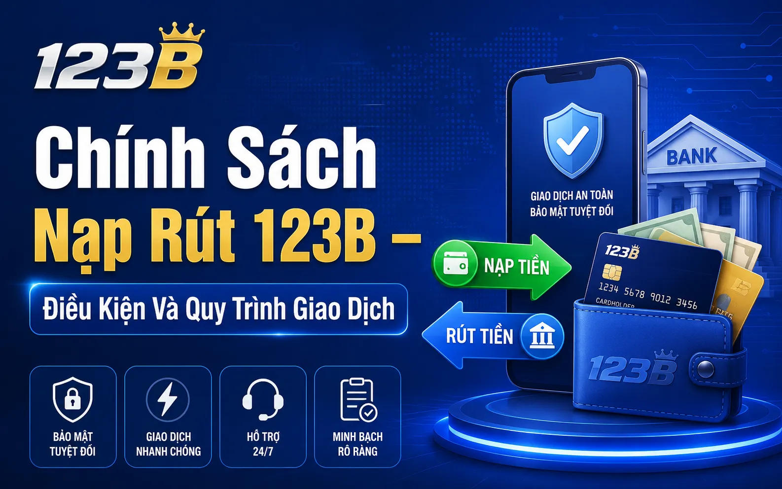 Chính Sách Nạp Rút 123B