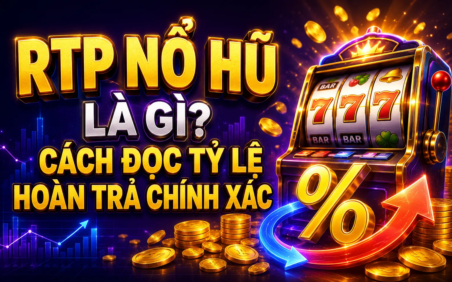 RTP nổ hũ là gì